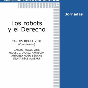 LOS ROBOTS Y EL DERECHO