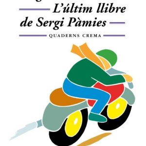LULTIM LLIBRE DE SERGI PAMIES
				 (edición en catalán)