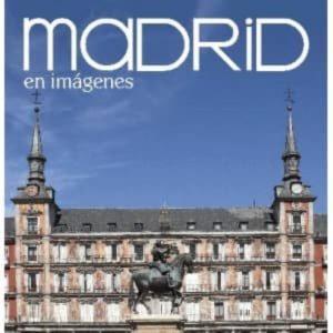 MADRID EN IMAGES (FRANCES)