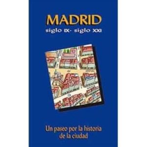 MADRID SIGLO IX- SIGLO XXI