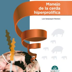 MANEJO DE LA CERDA HIPERPROLÍFICA