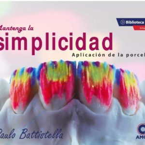 MANTENGA LA SIMPLICIDAD. APLICACIÓN DE LA PORCELANA + E-BOOK