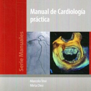 MANUAL DE CARDIOLOGIA PRACTICA (LIBRO + E-BOOK)