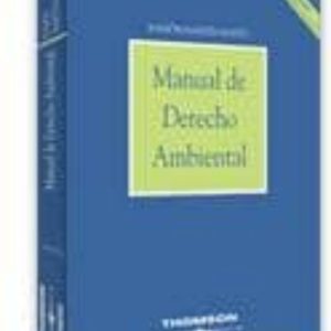 MANUAL DE DERECHO AMBIENTAL (3ª ED.)