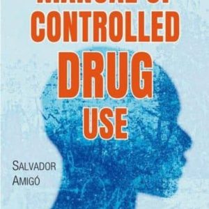MANUAL OF CONTROLLED DRUG USE
				 (edición en inglés)