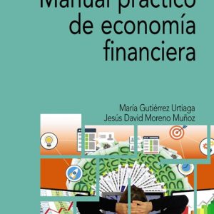 MANUAL PRACTICO DE ECONOMIA FINANCIERA
