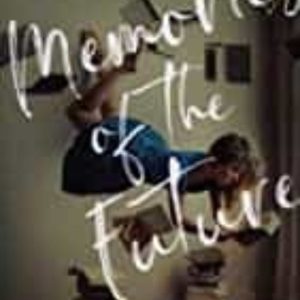 MEMORIES OF THE FUTURE
				 (edición en inglés)