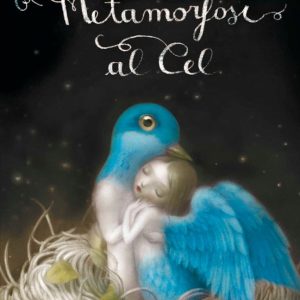 METAMORFOSI AL CEL
				 (edición en catalán)