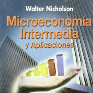 MICROECONOMIA INTERMEDIA Y APLICACIONES