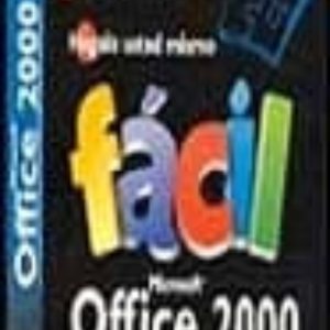 MICROSOFT OFFICE 2000... FACIL