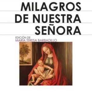 MILAGROS DE NUESTRA SEÑORA (CASTALIA DIDÁCTICA)