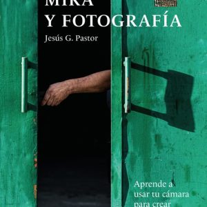 MIRA Y FOTOGRAFIA