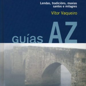 MITOLOXIA DE GALIZA.
				 (edición en gallego)