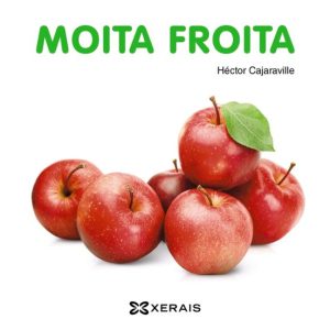 MOITA FROITA
				 (edición en gallego)