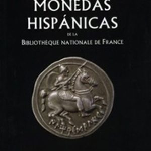 MONEDAS HISPANICAS DE LA BIBLIOTHEQUE NATIONALE DE FRANCE