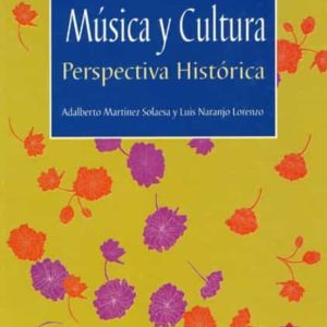 MUSICA Y CULTURA: PERSPECTIVA HISTORICA