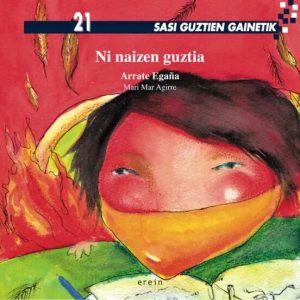 NI NAIZEN GUZTIA
				 (edición en euskera)