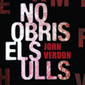 NO OBRIS ELS ULLS
				 (edición en catalán)