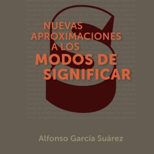 NUEVAS APROXIMACIONES A LOS MODOS DE SIGNIFICAR (3ª ED.)