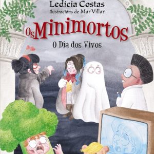 O DIA DOS VIVOS. OS MINIMORTOS
				 (edición en gallego)