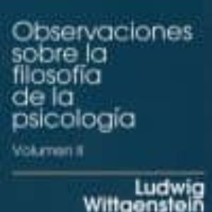 OBSERVACIONES SOBRE LA FILOSOFIA DE LA PSICOLOGIA (2 VOLS.)