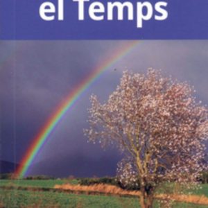 OBSERVAR EL TEMPS
				 (edición en catalán)
