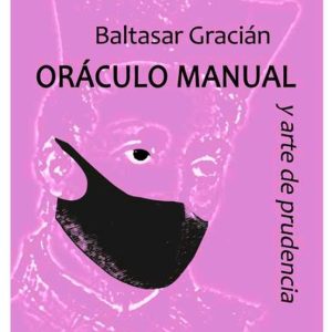 ORACULO MANUAL Y ARTE DE PRUDENCIA