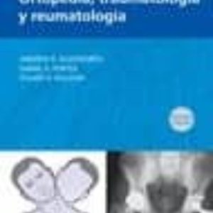 ORTOPEDIA, TRAUMATOLOGÍA Y REUMATOLOGÍA + STUDENTCONSULT, 2ª ED.