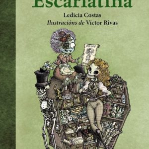 OS ARQUIVOS SECRETOS DE ESCARLATINA
				 (edición en gallego)