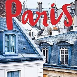 PARIS: A CURIOUS TRAVELER S GUIDE
				 (edición en inglés)