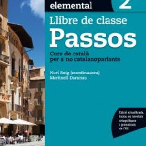 PASSOS 2. NIVELL ELEMENTAL. LLIBRE DE CLASSE (EDICIÓ 2017)
				 (edición en catalán)