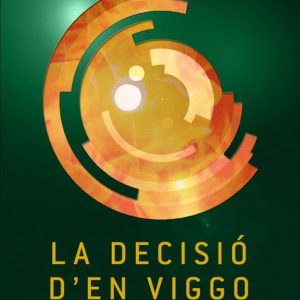(PE) LA DECISIÓ D EN VIGGO
				 (edición en catalán)