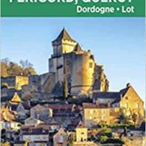 PÉRIGORD, QUERCY, DORDOGNE, LOT
				 (edición en francés)