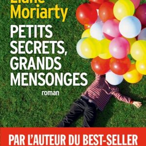 PETITS SECRETS, GRANDS MENSONGES
				 (edición en francés)