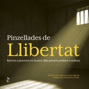 PINZELLADES DE LLIBERTAT
				 (edición en catalán)