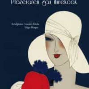 PLAZERAREN GAU ILUNEKOAK
				 (edición en euskera)