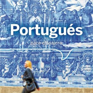 PORTUGUÉS PARA EL VIAJERO (3ª ED.) (LONELY PLANET)