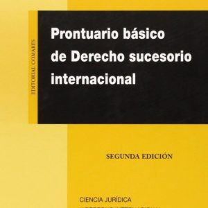 PRONTUARIO BÁSICO DE DERECHO SUCESORIO INTERNACIONAL