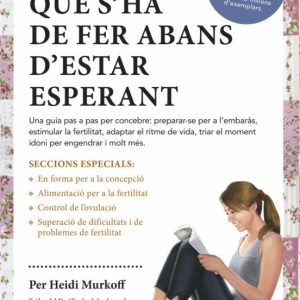 QUÈ S HA DE FER ABANS D ESTAR ESPERANT
				 (edición en catalán)