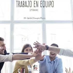 RELACIONES INTERPERSONALES: TRABAJO EN EQUIPO (2ª ED.)