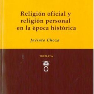RELIGIÓN OFICIAL Y RELIGIÓN PERSONAL EN LA ÉPOCA HISTÓRICA
