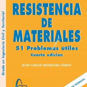 RESISTENCIA DE MATERIALES (4ª ED.)