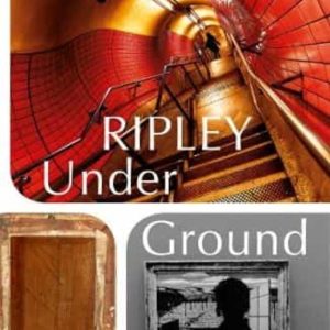 RIPLEY UNDER GROUND
				 (edición en inglés)