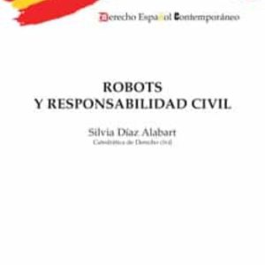 ROBOTS Y RESPONSABILIDAD CIVIL