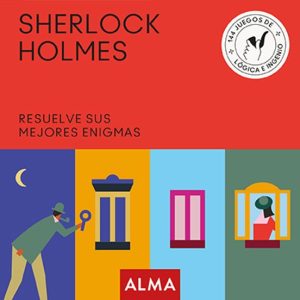 SHERLOCK HOLMES: RESUELVE SUS MEJORES ENIGMAS (CUADRADOS DE DIVER SIÓN)