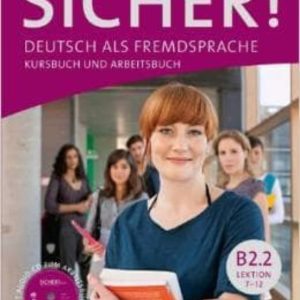 SICHER.B2.2.KURSB.U.ARB.+CD(AL.EJ.+CD)
				 (edición en alemán)