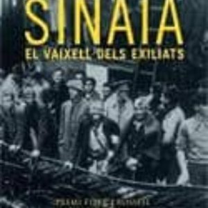 SINAIA: EL VAIXELL DE L EXILI (PREMI FITER I ROSSELL)
				 (edición en catalán)