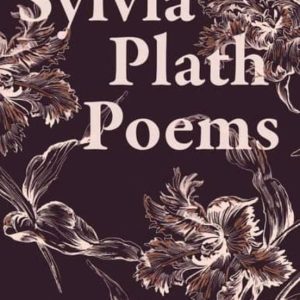 SYLVIA PLATH POEMS CHOSEN BY CAROL ANN DUFFY
				 (edición en inglés)