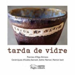 TARDA DE VIDRE
				 (edición en catalán)