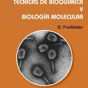 TECNICAS DE BIOQUIMICA Y BIOLOGIA MOLECULAR